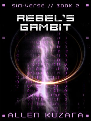 cover image of Rebel's Gambit (Sim-Verse